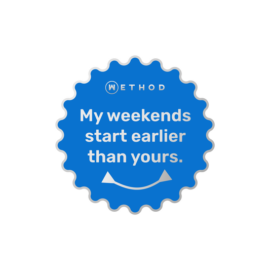 Pin Metallica "My weekend starts earlier than yours"